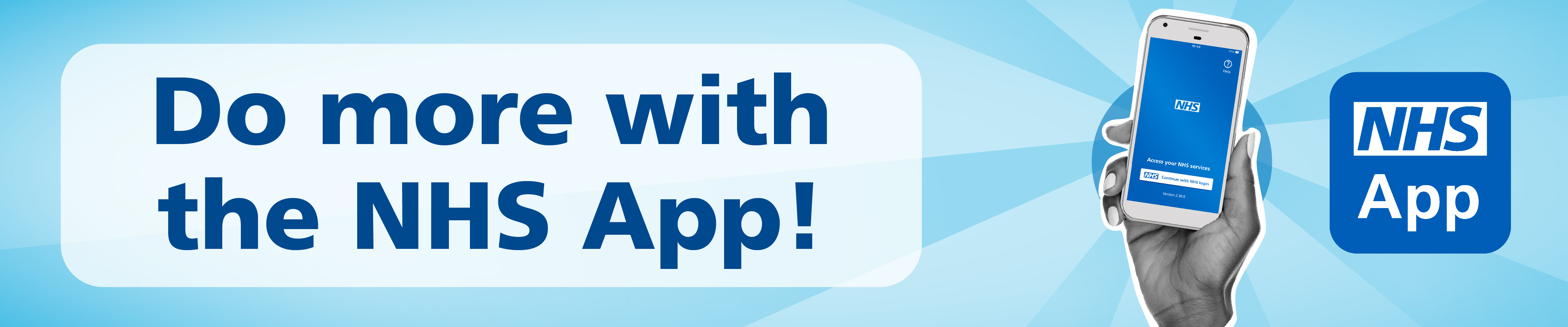 Download the NHS App to access NHS services online